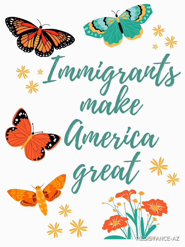 We stand with immigrants by RESISTANCE-AZ