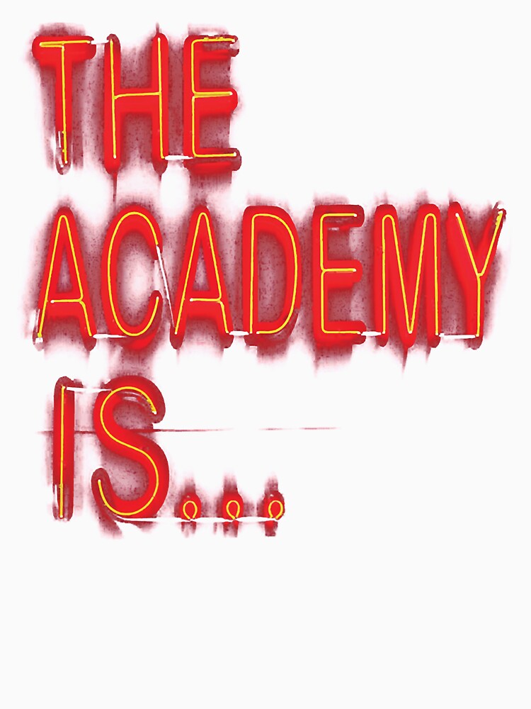 The Academy Is.. by RussellGiunta