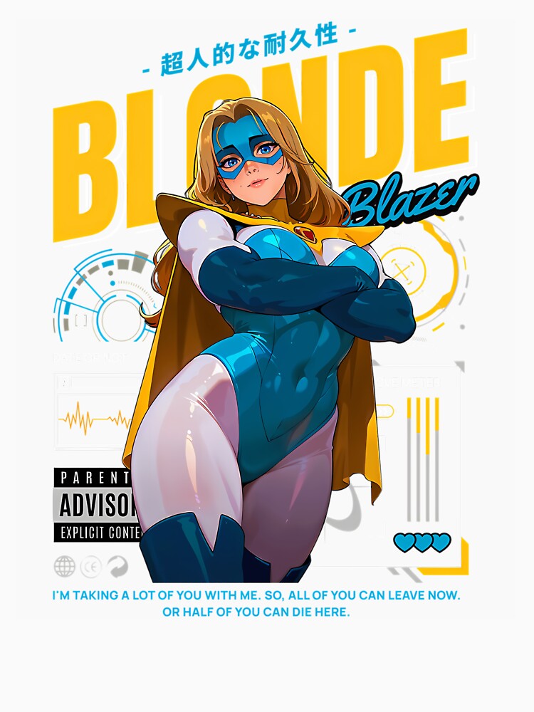Blonde Super Woman I'm Taking A Lot Of You With Me So All Of You Can Leave Now Or Half Of You Cam Die Here by MonicaMoreno32