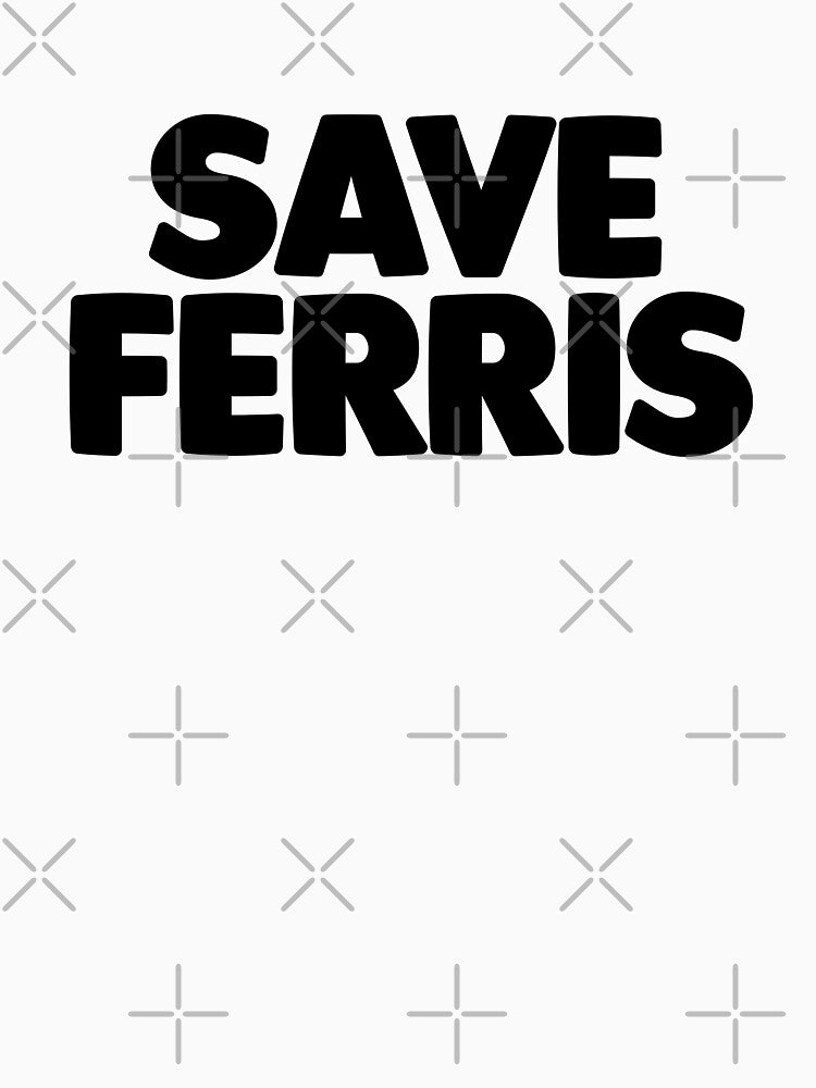 Save Ferris aesthetic by trendyzed