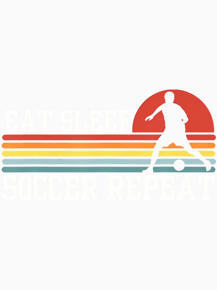 Eat Sleep Soccer Repeat by keatnybolho
