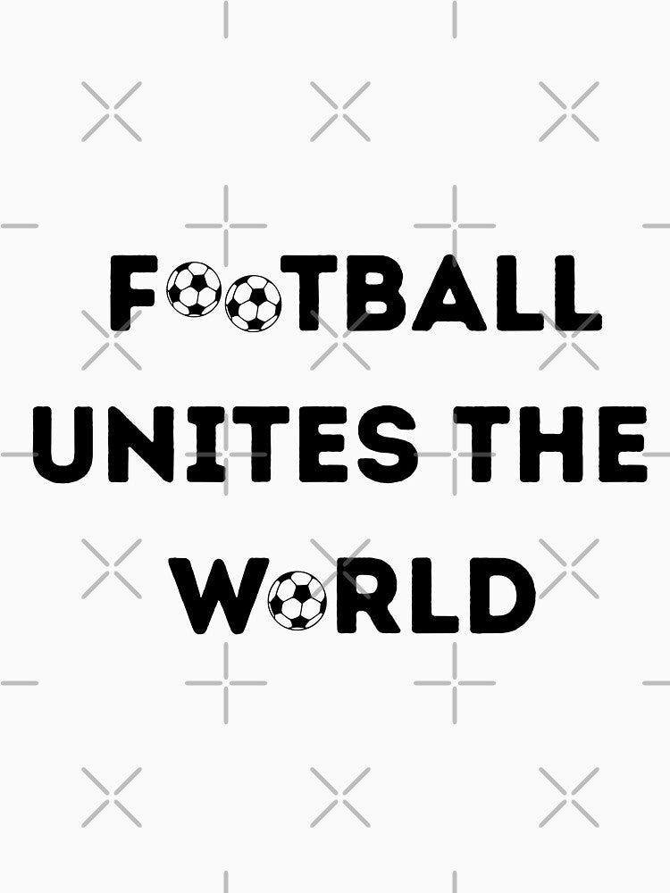 Football unites the world by Pea Fitness