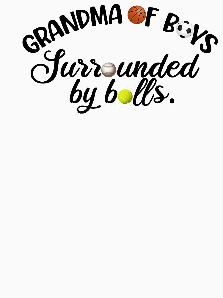 Grandma Of Boys, Surrounded By Balls, Funny Grandma Gift by FuntasticDez