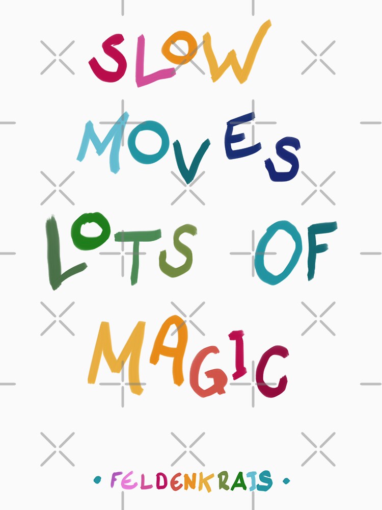 Feldenkrais lots of Magic by Feldymerch