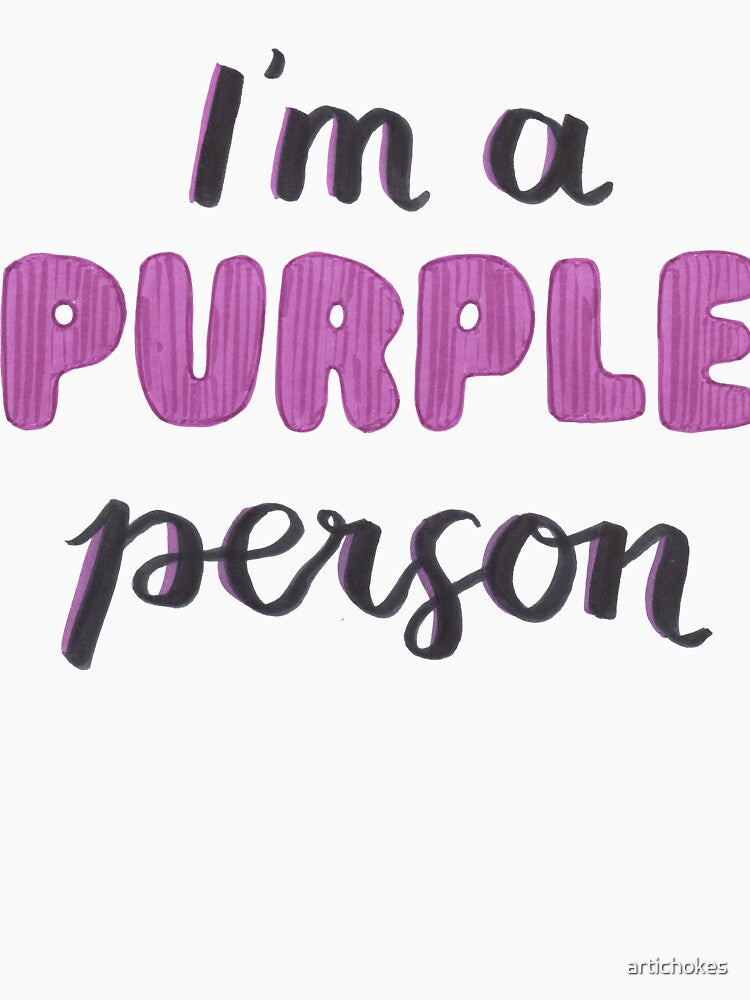 "I'm a Purple Person" graphic by artichokes
