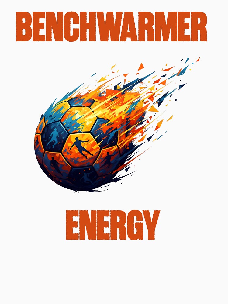 Benchwarmer Energy – Funny Weekend Sports by Maggiepeshop