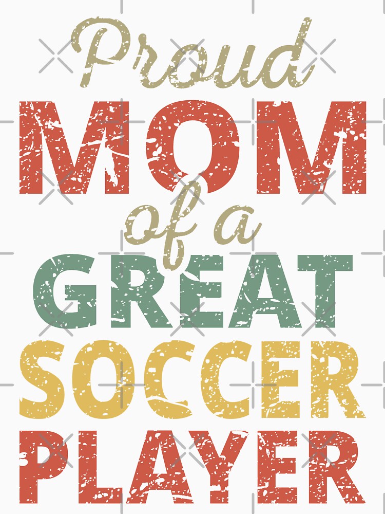 Proud Mom Of A Great Soccer Player II by Lemon Pepper