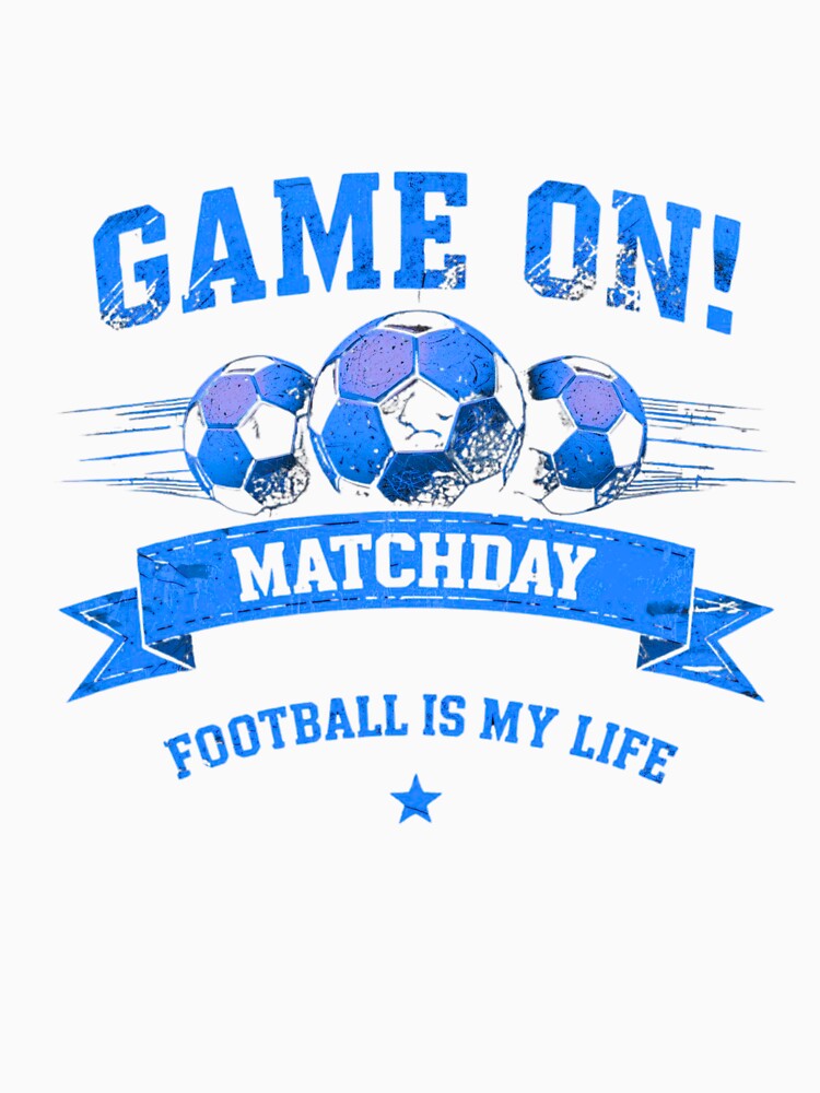 Game On Matchday Football Is My Life Retro Soccer by PACS0011
