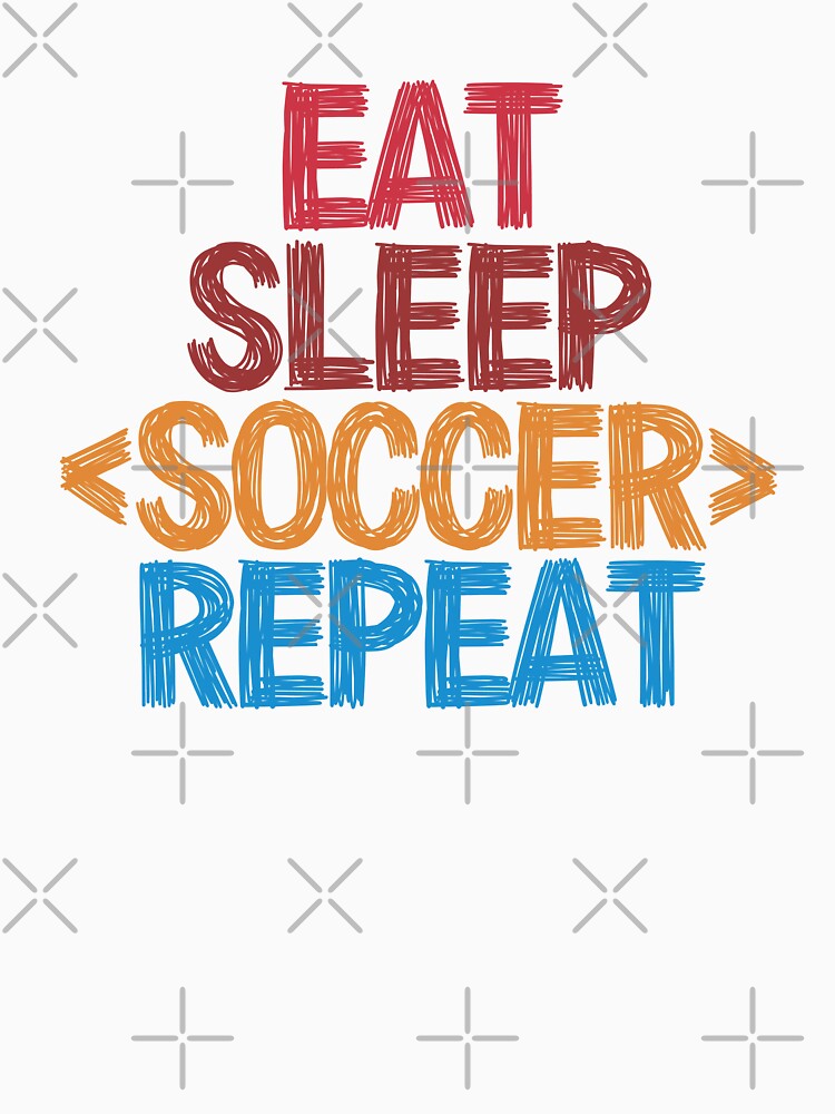 Eat Sleep Soccer Repeat - Funny Retro Vintage Colors Typography Satire by FunnyHomeQuotes