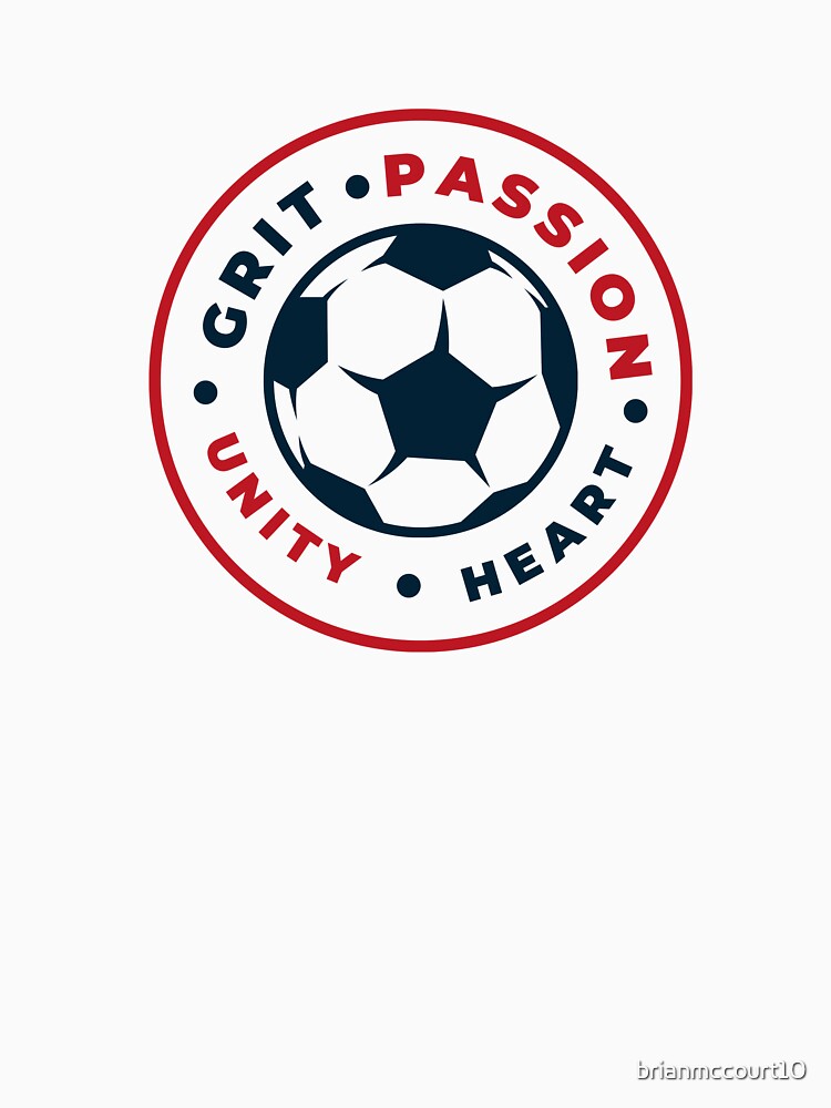 Soccer: Grit, Passion, Unity, Heart by brianmccourt10
