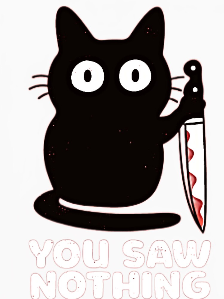 Murder Cat - You Saw Nothing by Kazakuba