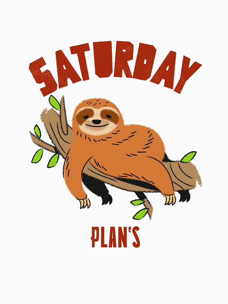 Saturday Plan's by ShanNic31