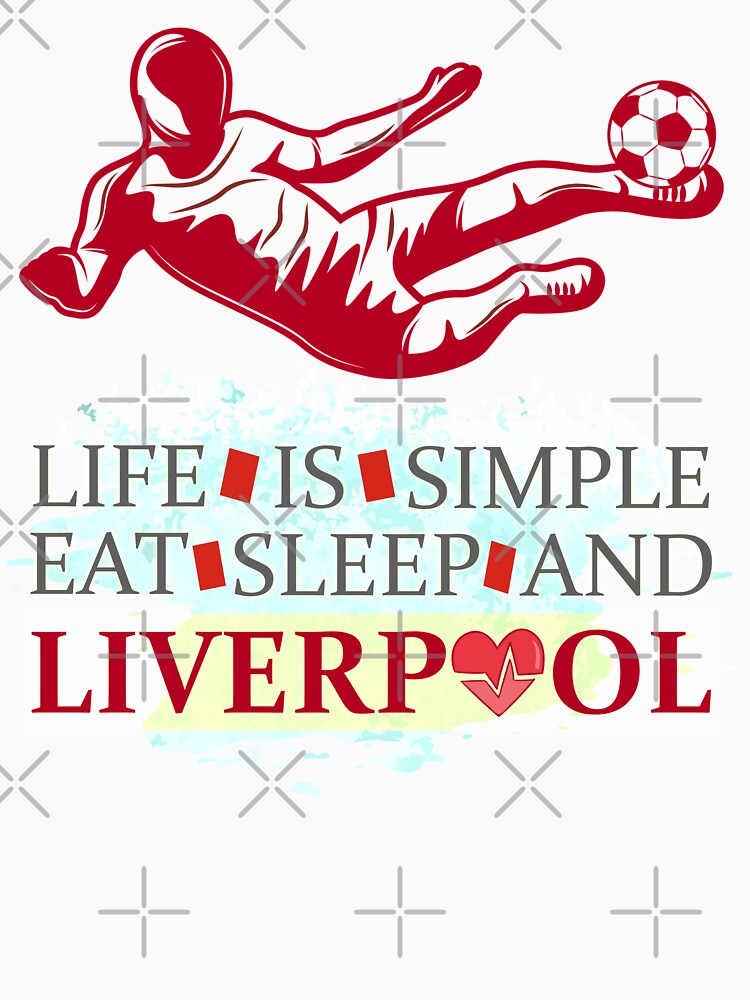 Life Is Simple Eat Sleep Liverpool by smallcatvn