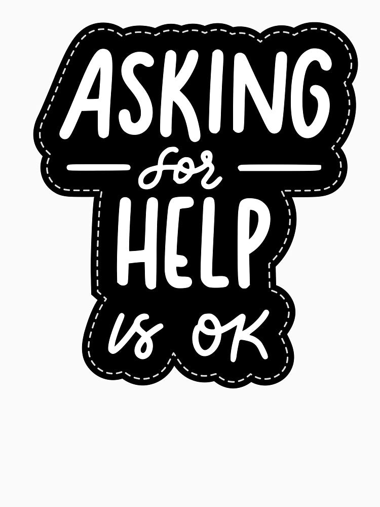 Daily Reminder: Asking for help is OKAY by erkabees