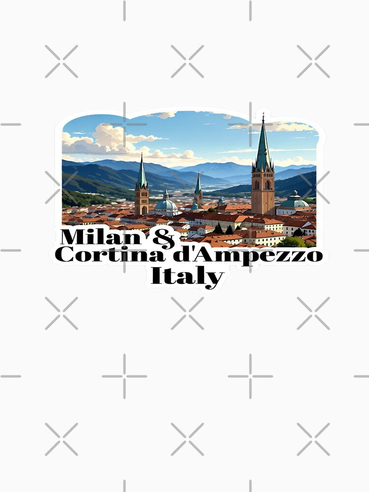 Milan & Cortina d’Ampezzo Italy Skyline – Scenic Travel T-Shirt & Sticker Design by Sushikidsntod