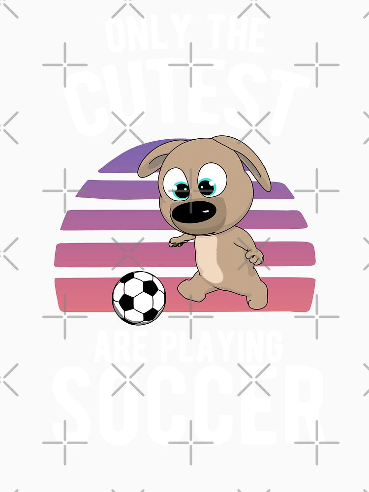 Only The Cuttes Play Soccer - Pup Kick The Ball by onicon
