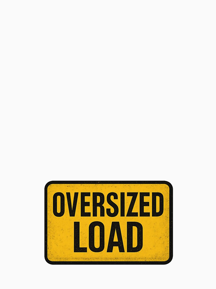 Oversized Load by LBOZO975