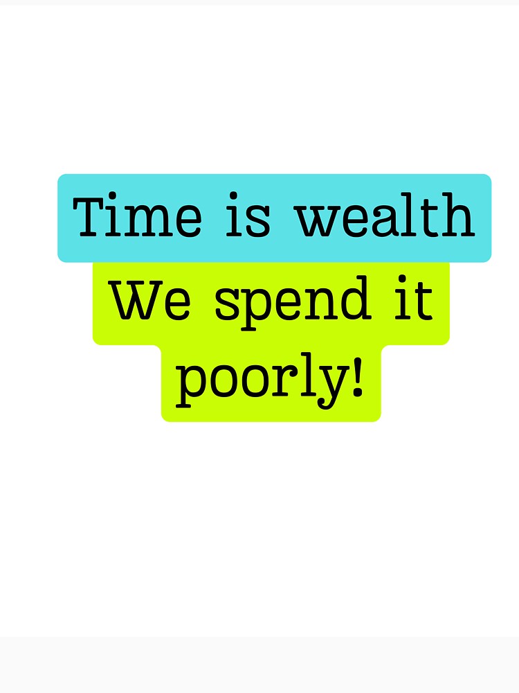 Time is wealth by De-Sign With PS