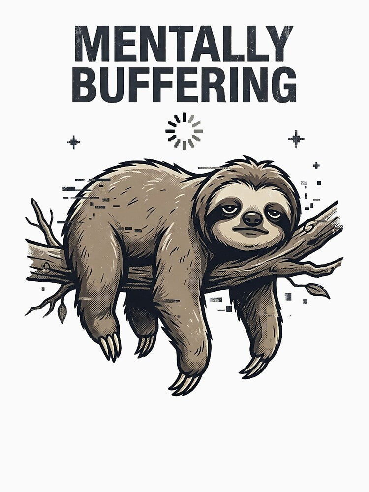 Mentally Buffering Sloth Oversized Graphic Tee – Minimal Burnout Sloth Shirt by ZyxDes