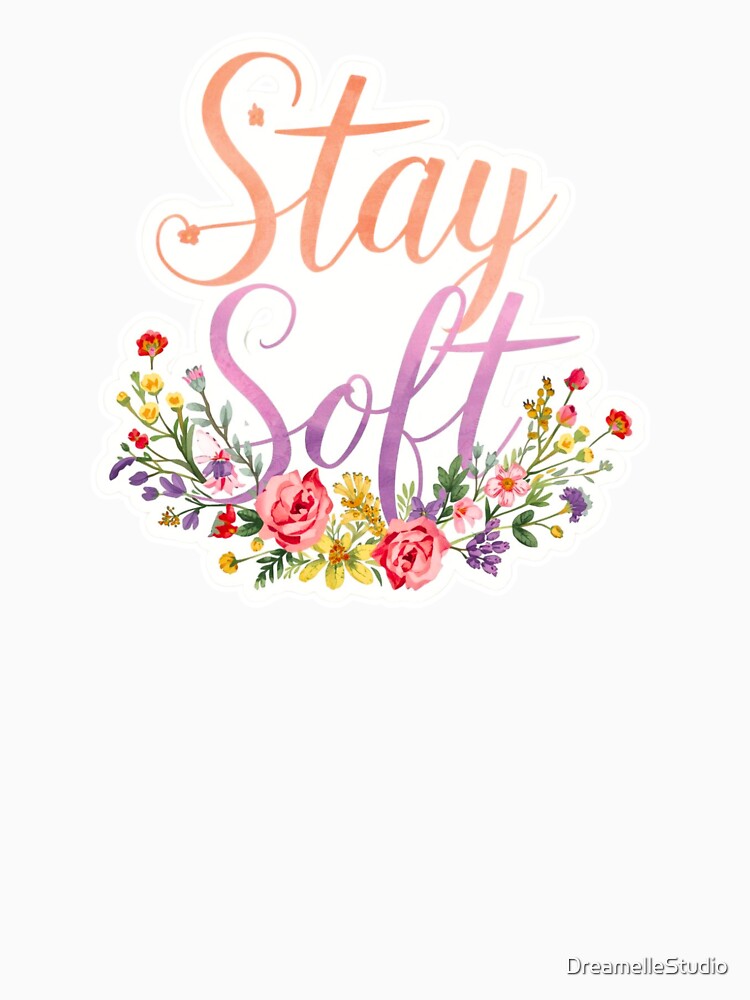 Stay Soft Floral Aesthetic Typography, Pastel Flower Sticker, Cute Self Love Quote by DreamelleStudio
