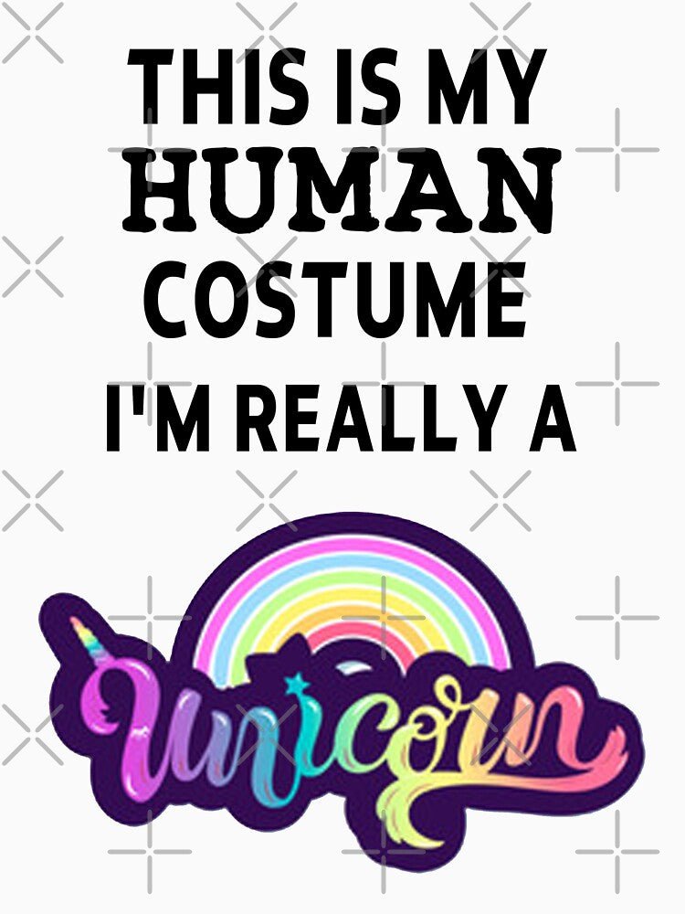 funny unicorn lover halloween fall autumn funny sarcastic saying offended This Is My Human Costume I'm Really A Unicorn Meme Gift for Best Friend boyfriend girlfriend by joygift369