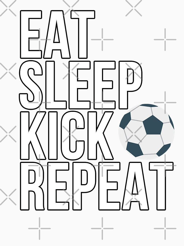 Eat Sleep Kick Repeat - Soccer by SuperSeries
