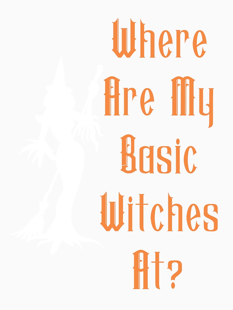 Where Are My Basic Witches At? by FiaFiaPress