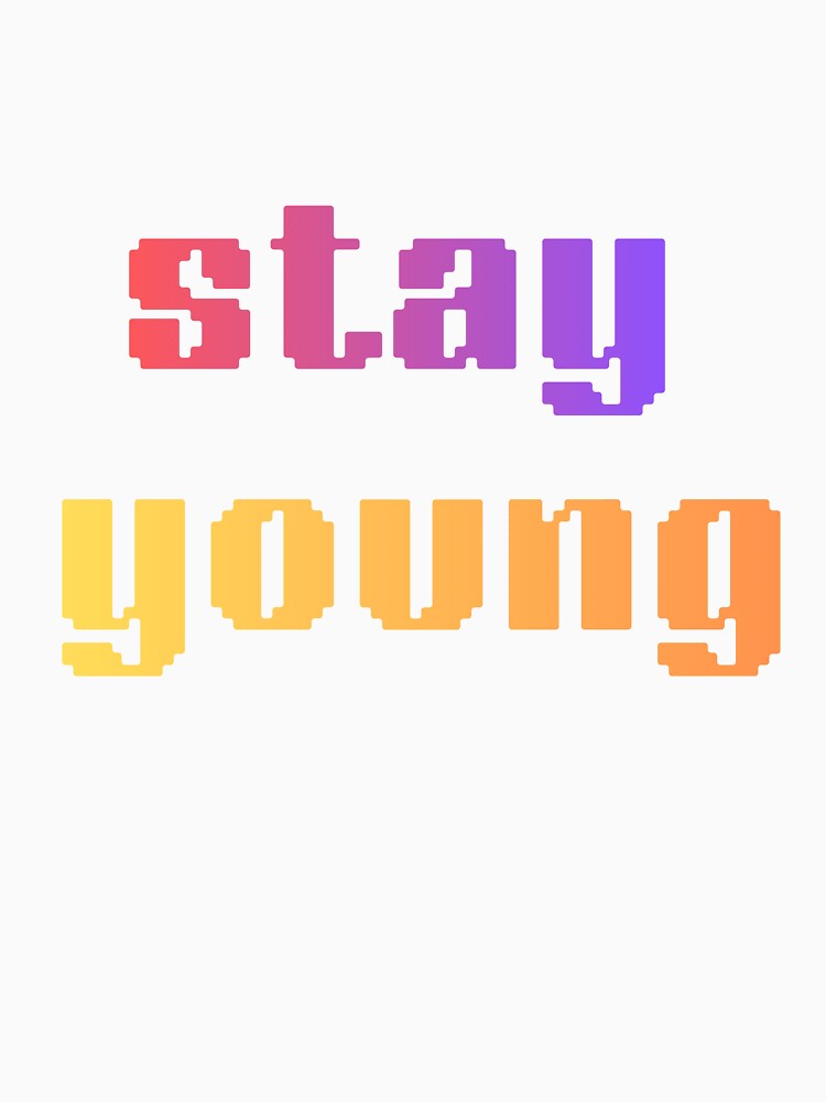 Stay young Motivational, Quote Premium Oversized Hoodie. by printeGear