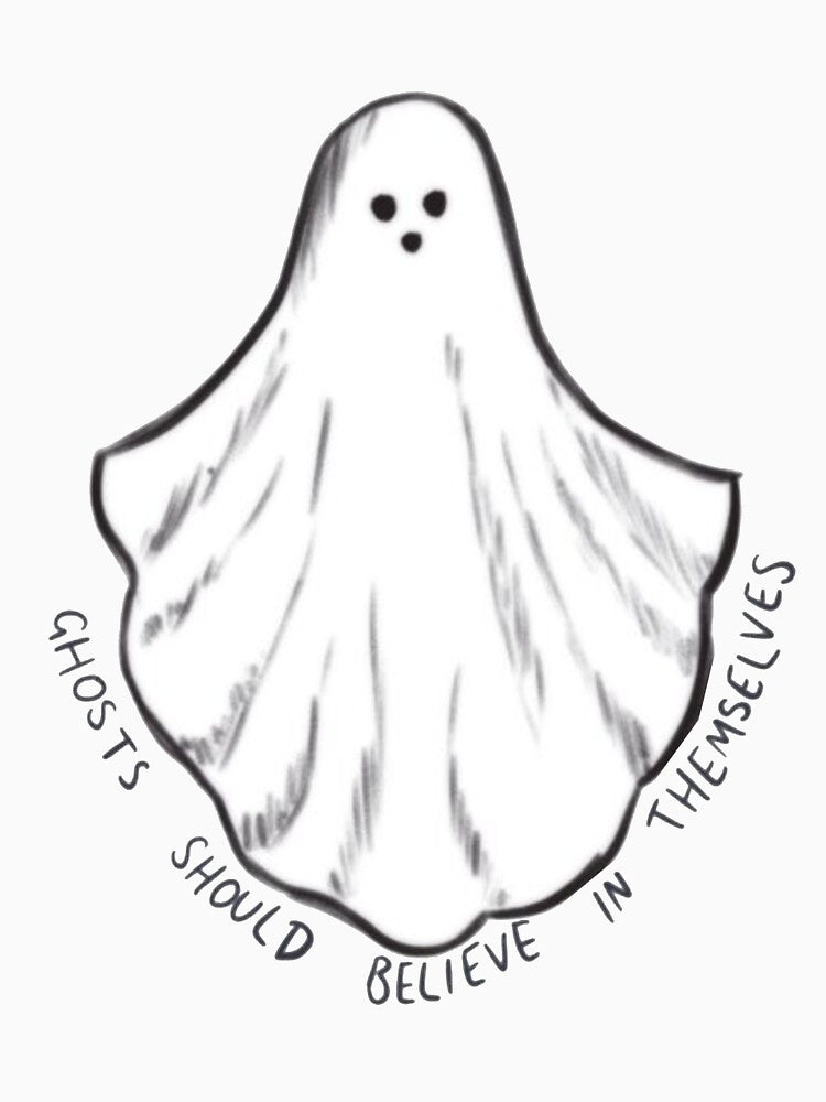 Ghosts should believe in themselves by LeahCampbel