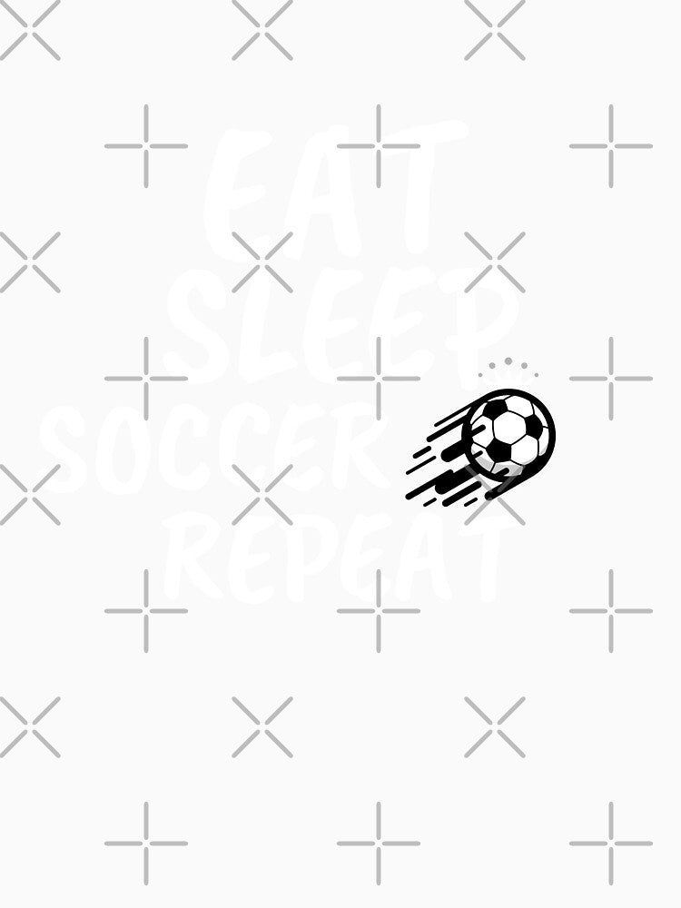 Eat Sleep Soccer Repeat Soccer Humor by Zuuag