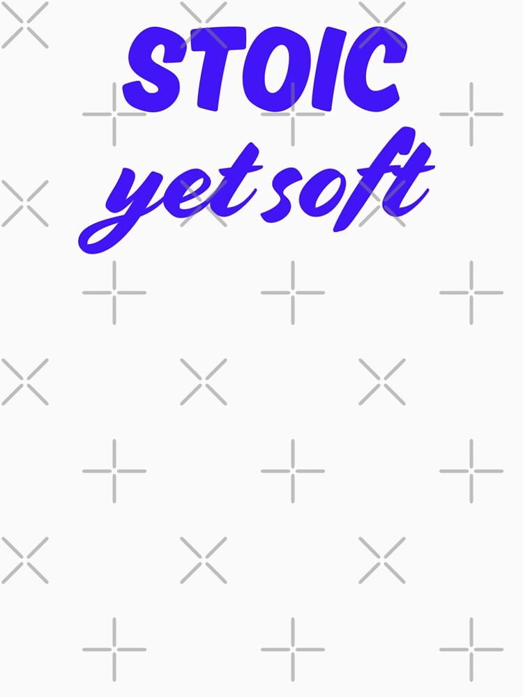 Stoic Yet Soft | Stoicism Philosophy,  Daily Stoic Life by LexaArtworks