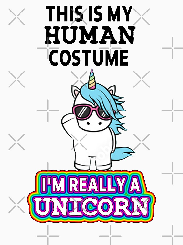 unicorn lover halloween fall autumn funny sarcastic saying offended This Is My Human Costume I'm Really A Unicorn Meme Gift for Best Friend boyfriend girlfriend by joygift369