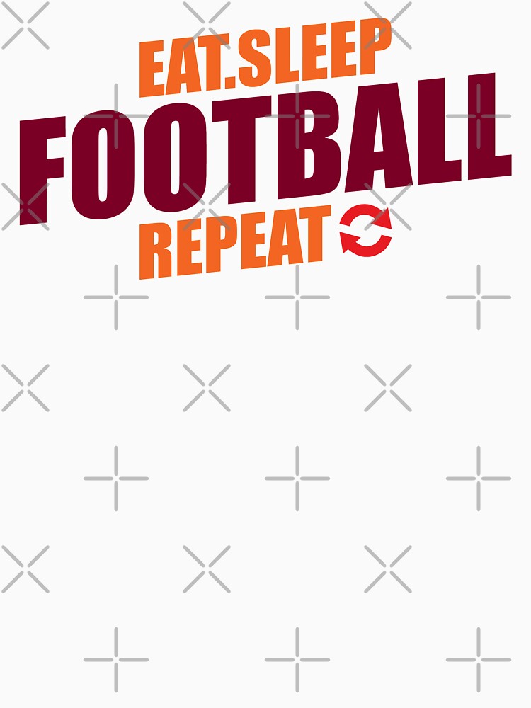 Eat Sleep Football Repeat - Football Player Gift by motivationaltee