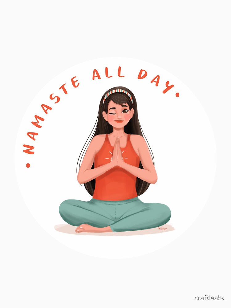 Namaste All Day by craftleaks