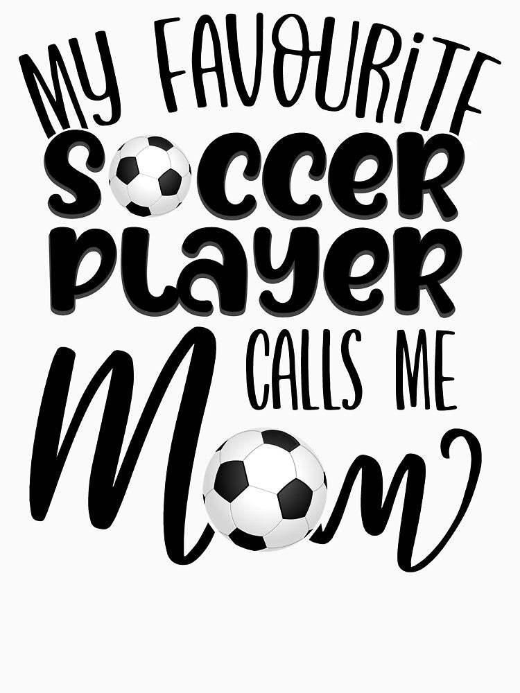 My Favourite Soccer Player Calls Me Mom by FuntasticDez