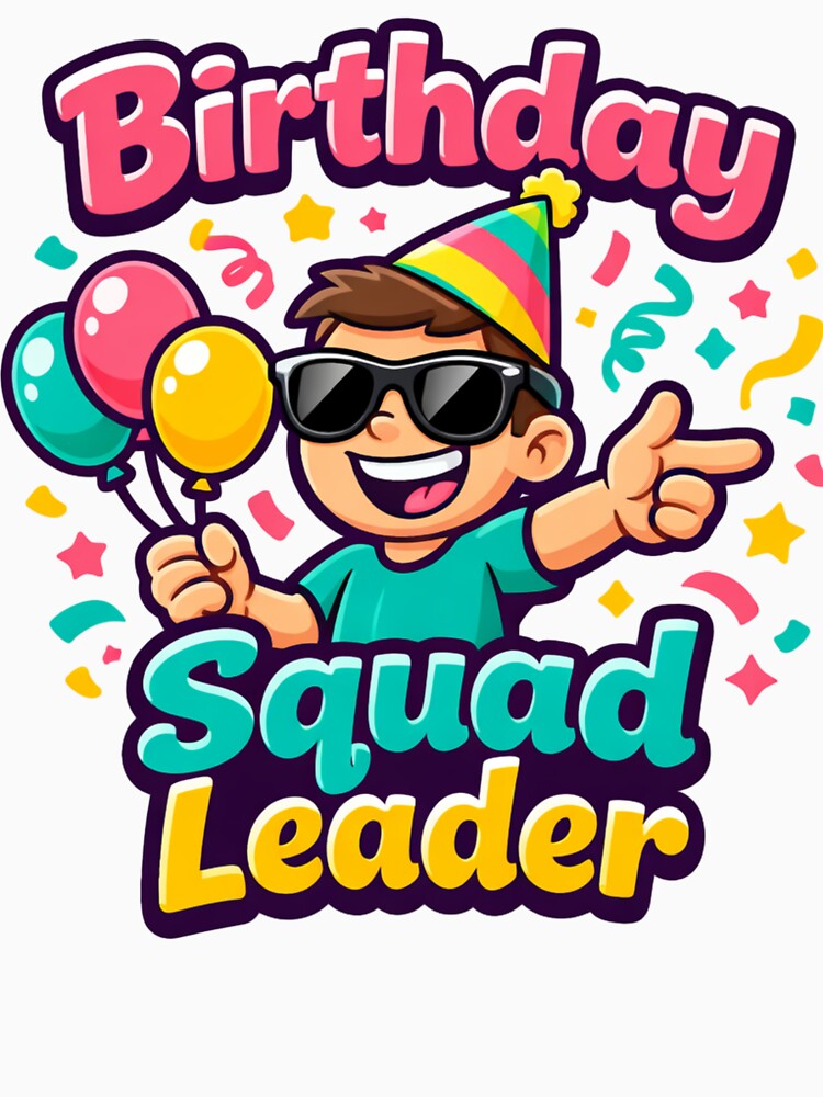 Official Birthday Squad Leader – Funny Birthday Party Humor Design by rushaib