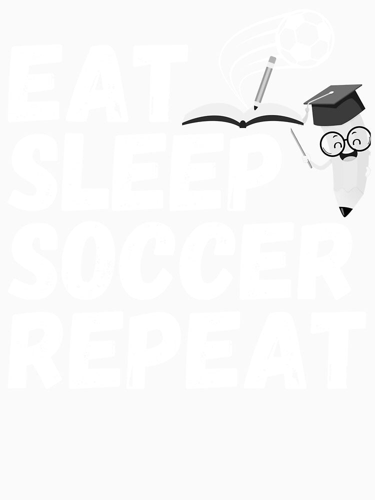 Teaching All Day, Soccer Game All Night, EAT SLEEP SOCCER REPEAT, Educator's Handbook to Soccer Passion by NADIASHOP86
