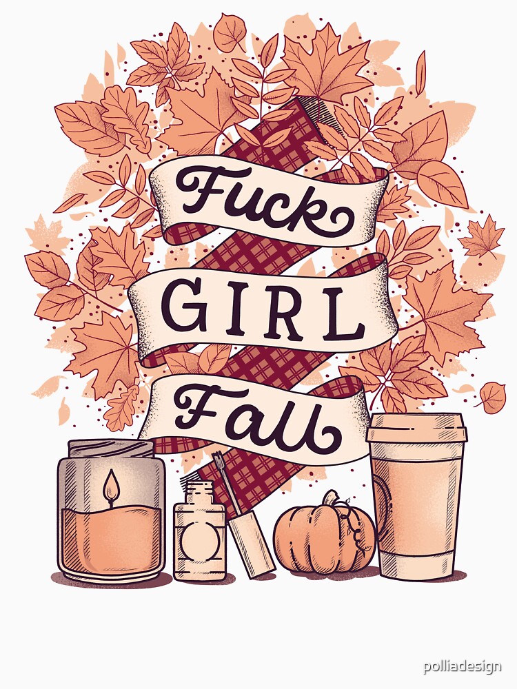 Fuckgirl Fall by polliadesign