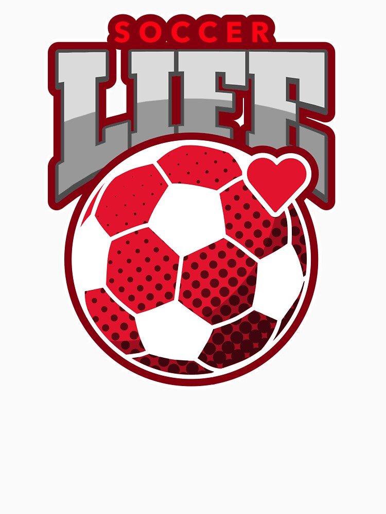 Soccer Life- Red and Wt hrt by VJKTees