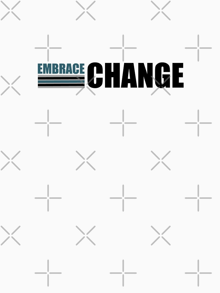 Embrace Change. Typographic Design. Simple Quote. Urban Style. Casual Style. Simple Design. by ElenasCorner