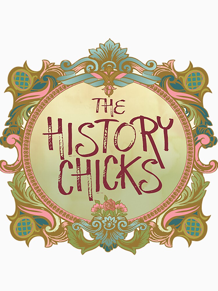 The History Chicks T-ShirtNot at all basic, basic History Chicks logo by SemanBrigh