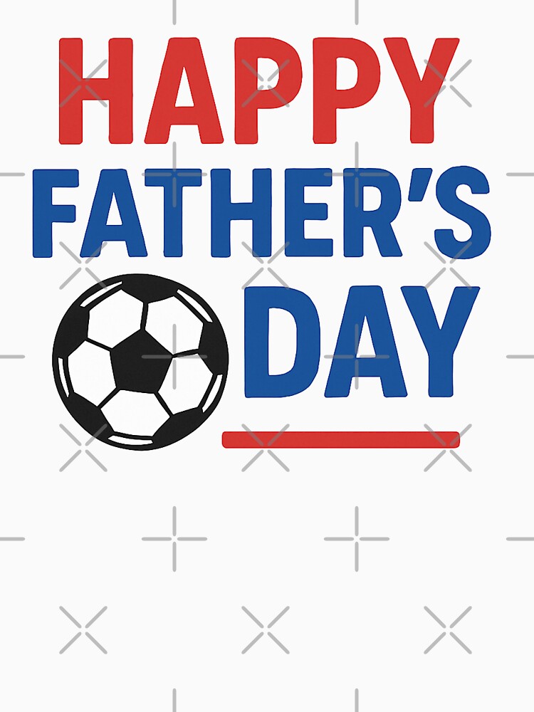 Happy Father’s Day – Soccer Ball by Myra365Art