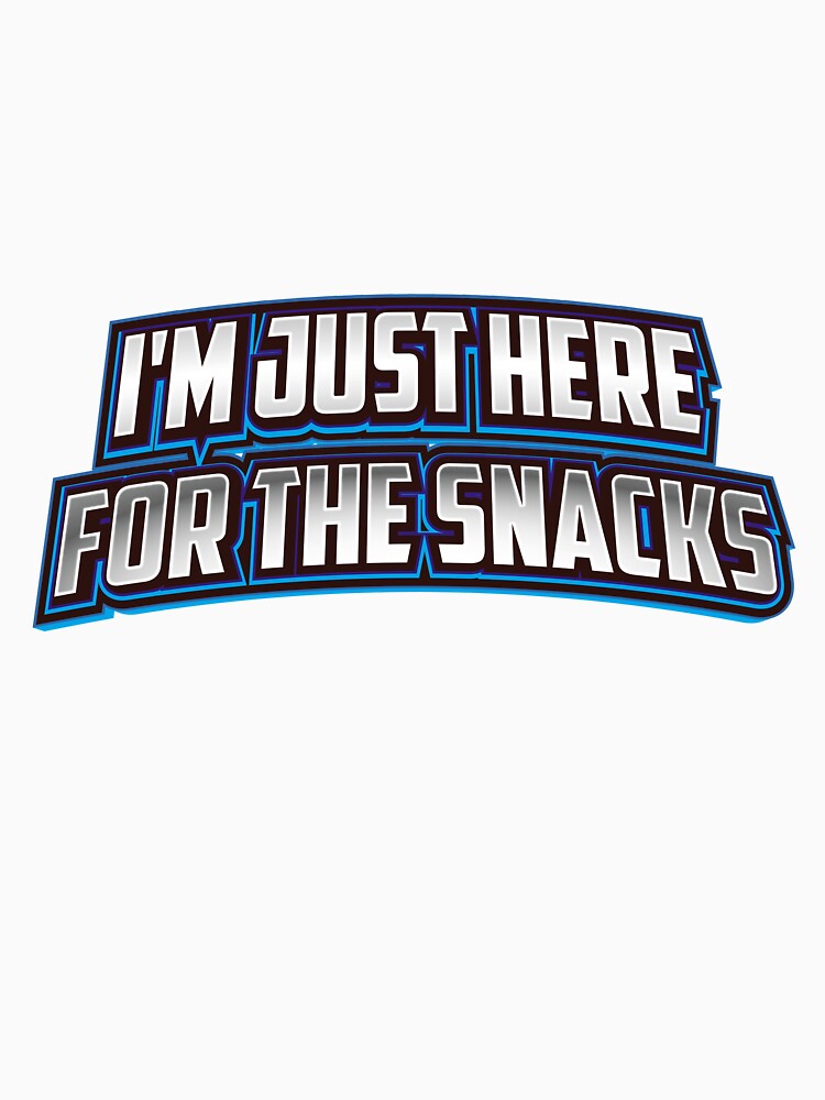 I'm just here for the snacks by ScottyWalters