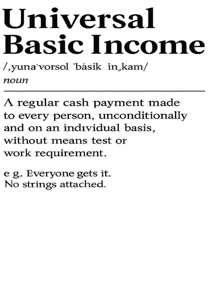 Universal Basic Income Dictionary Style Defintion by SociProgress