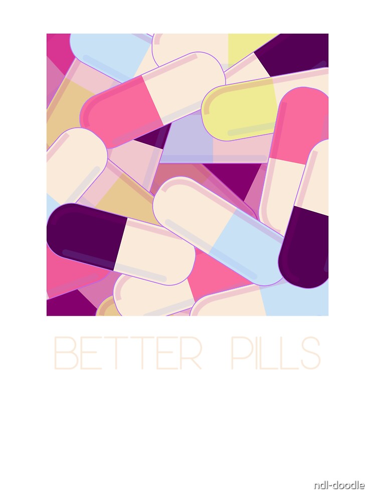 Better Pills by ndl-doodle