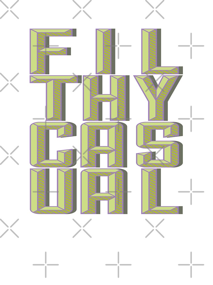 Filthy Casual Big Letter by Ninja Design Inc