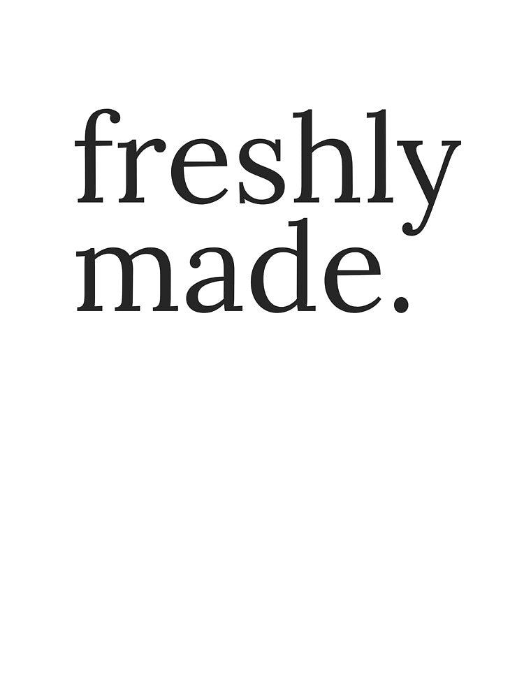 freshly made by Catepicks