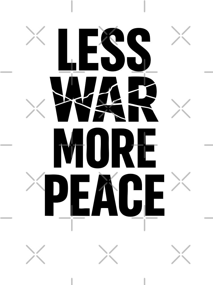 Less War More Peace Shirt – Minimal Peace Typography Graphic Tee by quietvisualsco