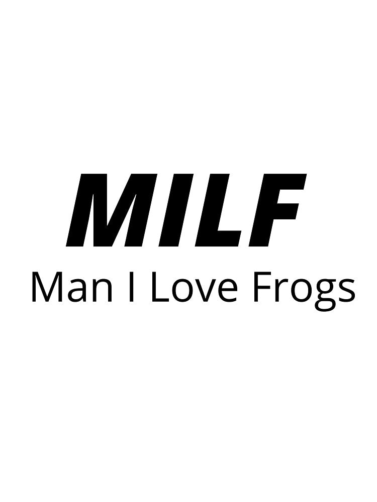 Man I Love Frogs Unisex Crewneck Sweatshirt MILF by Teeeventshop