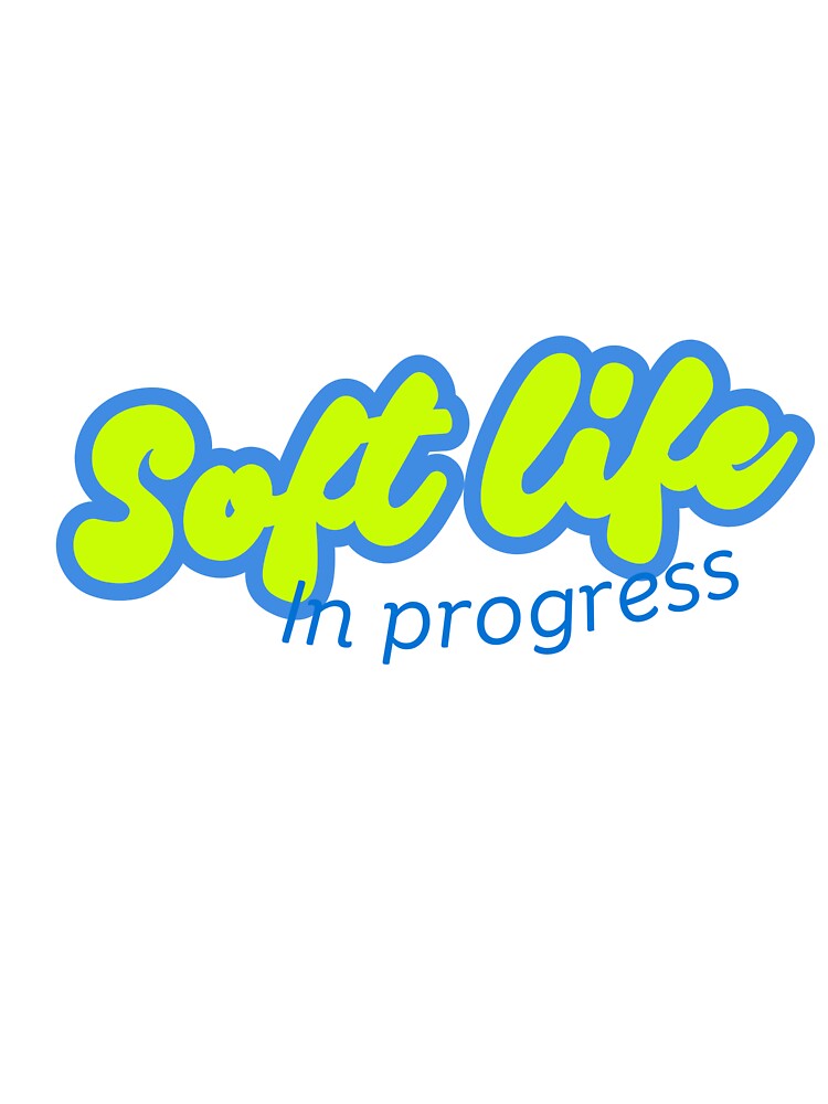 Soft Life in Progress - Minimal Quote Design by DTS-2026